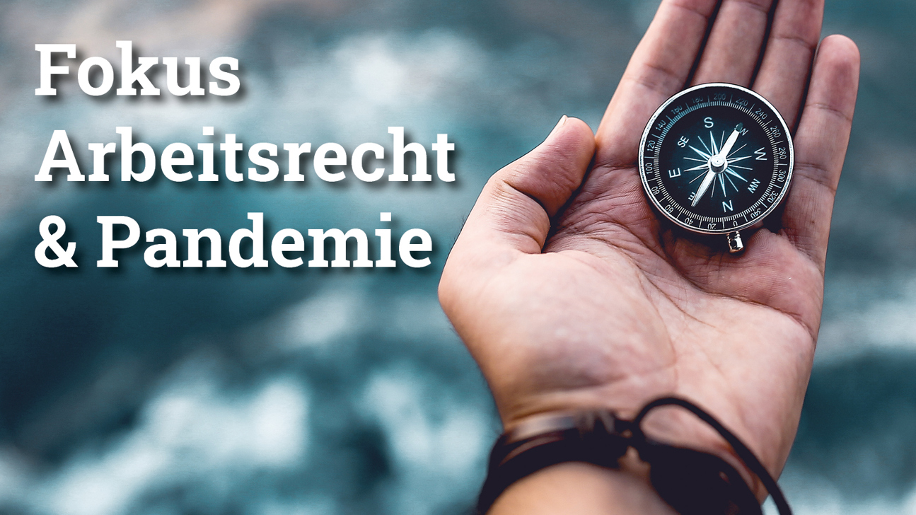 Fokus Arbeitsrechtpandemie3