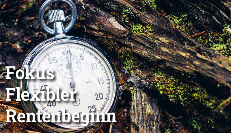 Fokus Flexiblerrentenbeginn3